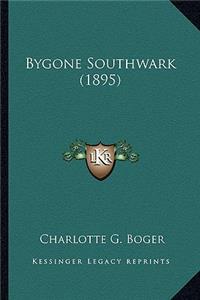 Bygone Southwark (1895)