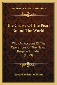 Cruise Of The Pearl Round The World