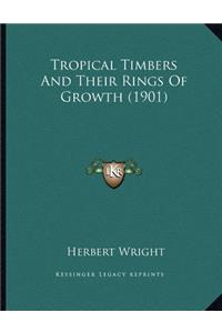 Tropical Timbers And Their Rings Of Growth (1901)