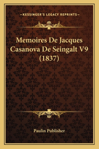 Memoires De Jacques Casanova De Seingalt V9 (1837)