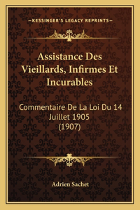 Assistance Des Vieillards, Infirmes Et Incurables