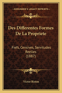 Des Differentes Formes De La Propriete