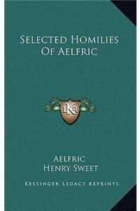 Selected Homilies of Aelfric