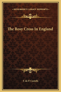 The Rosy Cross In England