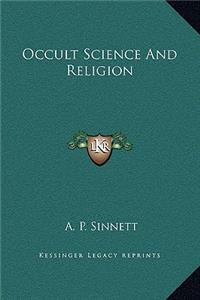 Occult Science And Religion