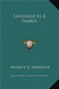 Language As A Symbol