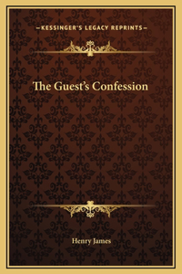 The Guest's Confession