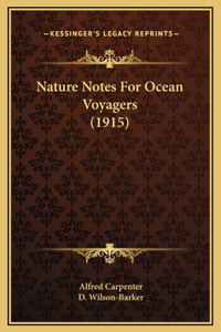 Nature Notes For Ocean Voyagers (1915)