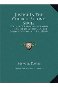 Justice In The Church, Second Series
