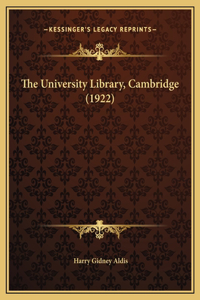 The University Library, Cambridge (1922)