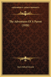 The Adventures Of A Parrot (1920)