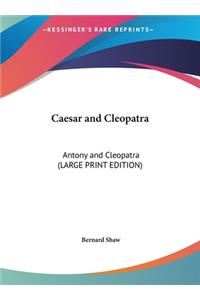 Caesar and Cleopatra