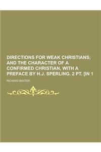 Directions for Weak Christians