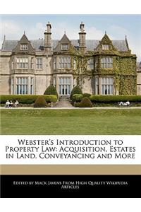 Webster's Introduction to Property Law