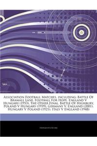 Articles on Association Football Matches, Including