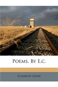 Poems, by E.C.