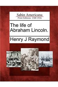 Life of Abraham Lincoln.