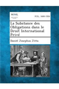 Substance Des Obligations Dans Le Droit International Prive