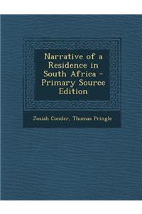 Narrative of a Residence in South Africa