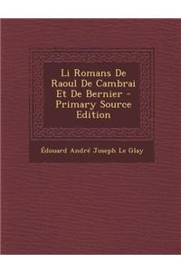 Li Romans de Raoul de Cambrai Et de Bernier