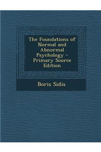 The Foundations of Normal and Abnormal Psychology