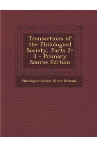 Transactions of the Philological Society, Parts 2-3