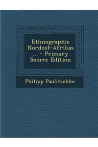 Ethnographie Nordost-Afrikas ...