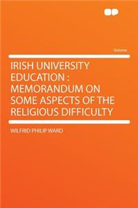 Irish University Education