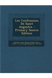 Les Confessions de Saint Augustin