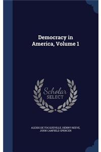 Democracy in America, Volume 1