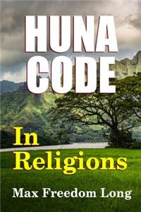 Huna Code In Religions