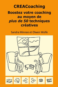 Creacoaching Boostez Votre Coaching Au Moyen De Plus De 50 Techniques Creatives