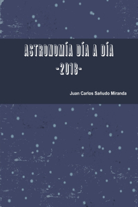 Astronomía día a día. 2018.