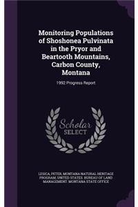 Monitoring Populations of Shoshonea Pulvinata in the Pryor and Beartooth Mountains, Carbon County, Montana
