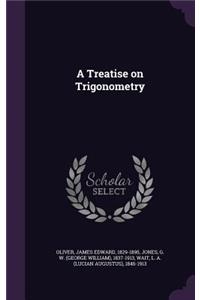 A Treatise on Trigonometry