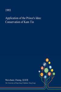 Application of the Prince's Idea