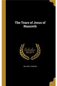 Tears of Jesus of Nazareth