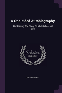 One-sided Autobiography