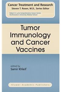Tumor Immunology and Cancer Vaccines