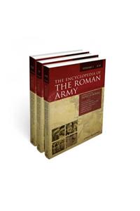 The Encyclopedia of the Roman Army, 3 Volume Set