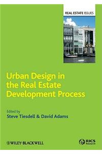 Urban Design in the Real Estate Development Process