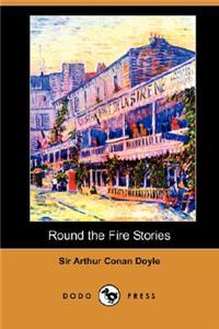 Round the Fire Stories (Dodo Press)