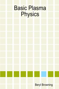 Basic Plasma Physics