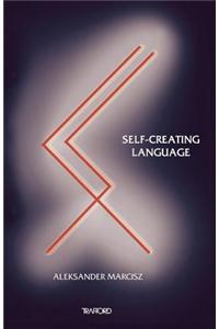 Self-Creating Language