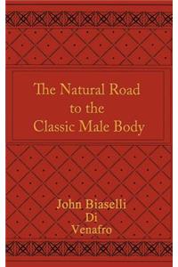 Natural Road to the Classic Male Body