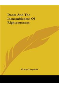 Dante And The Inexorableness Of Righteousness