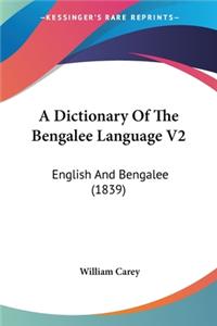 Dictionary Of The Bengalee Language V2