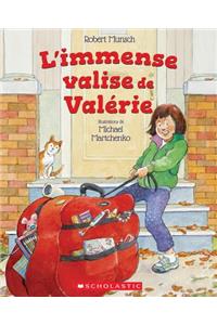 L' Immense Valise de Valérie