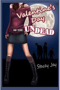 Valentine's Day of the Undead