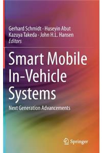 Smart Mobile In-Vehicle Systems